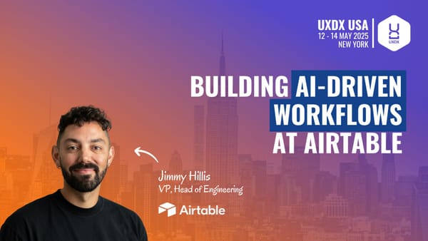 Building AI-Driven Workflows at Airtable: Play, Prove, Productionise